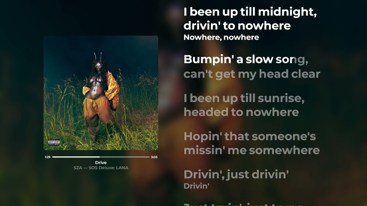 SZA - Drive (Lyrics)