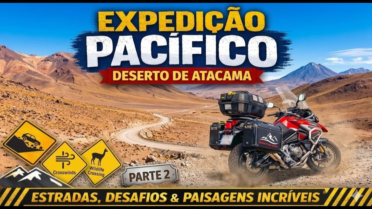 Entre Salares e Vulcões 🌋 | Expedição Pacífico – Parte 2