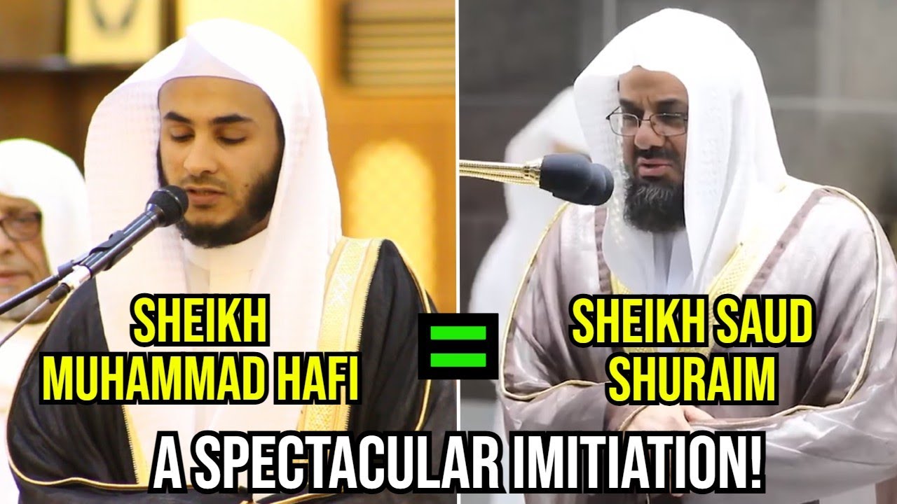 Spectacular Imitation of Sheikh Shuraim! | Sheikh Muhammad Al-Hafi