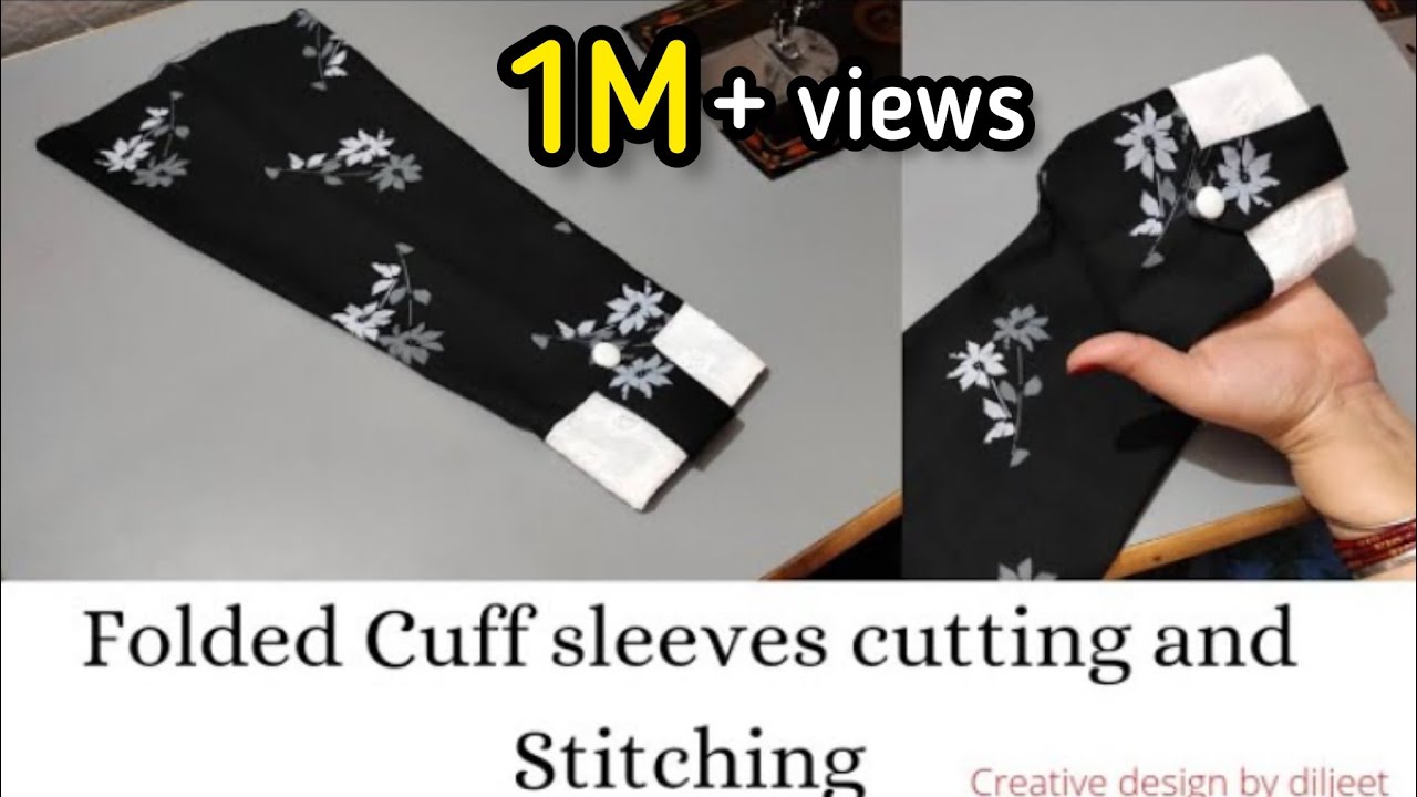 Folded Cuff sleeves cutting and stitching || फोल्ड बाजु का बहुत ही खूबसूरत डिज़ाइन || Sleeves design