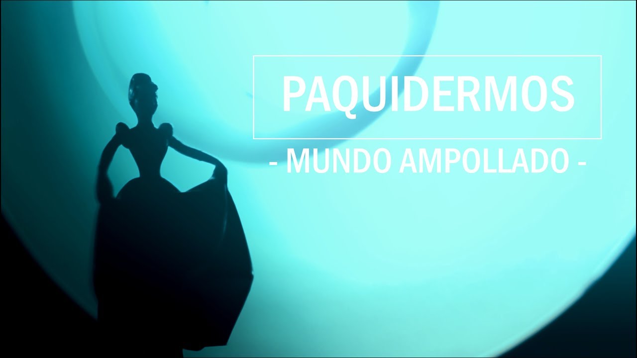 PAQUIDERMOS - Mundo Ampollado - (video oficial) 1080HD