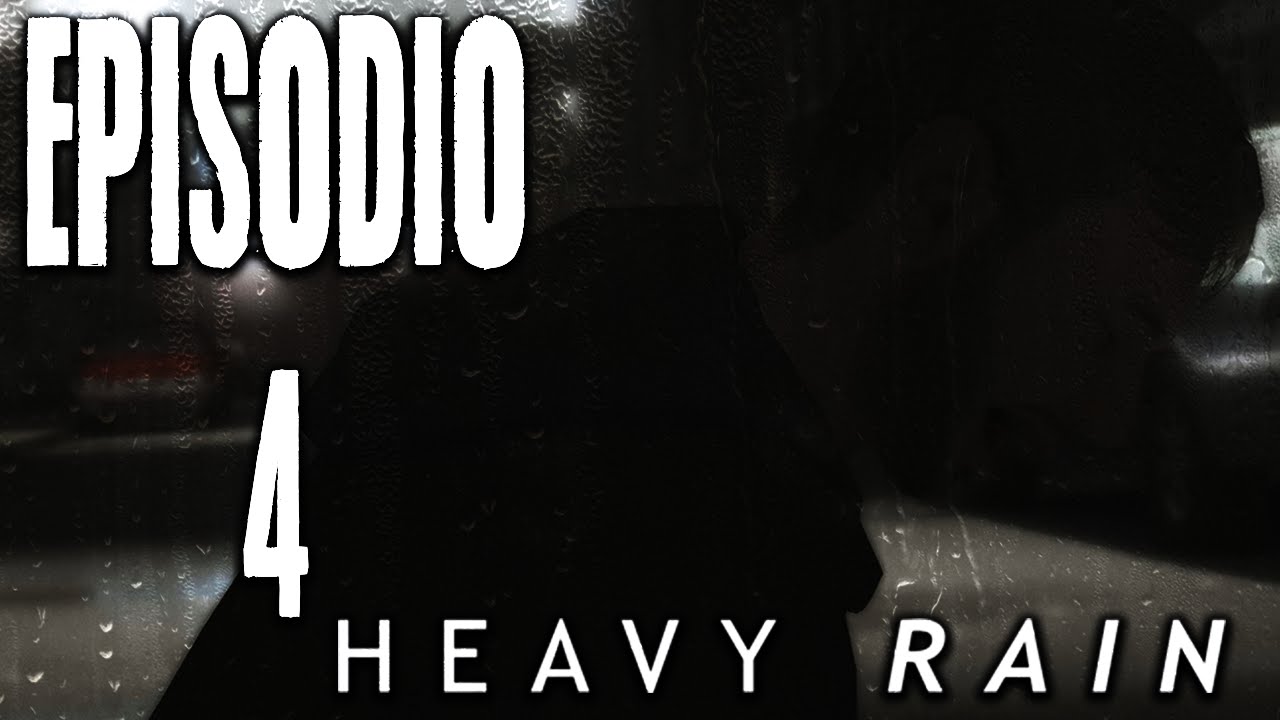 HEAVY RAIN - EPISODIO #4 - Let's Play / Walkthrough ITA