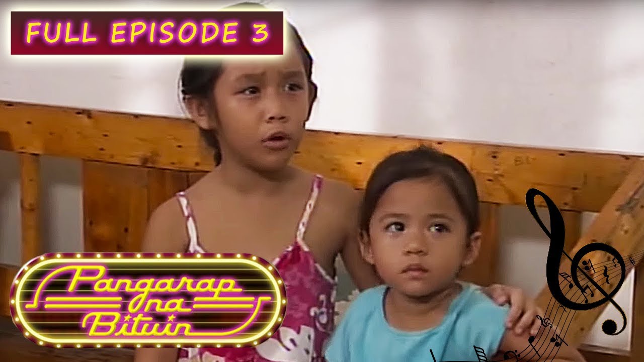 Full Episode 3 | Pangarap Na Bituin