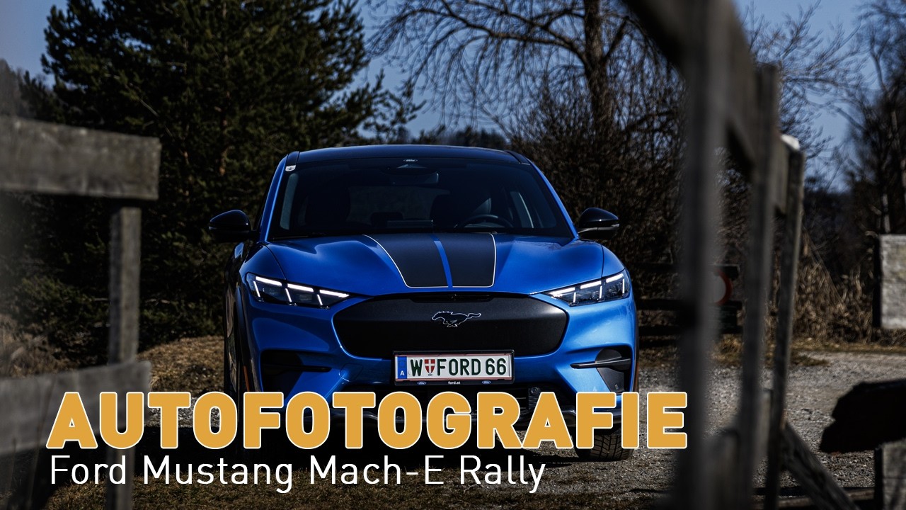 Autofotografie Behind the Scenes: Perspektive, Licht & echte Herausforderungen: FORD MUSTANG MACH-E