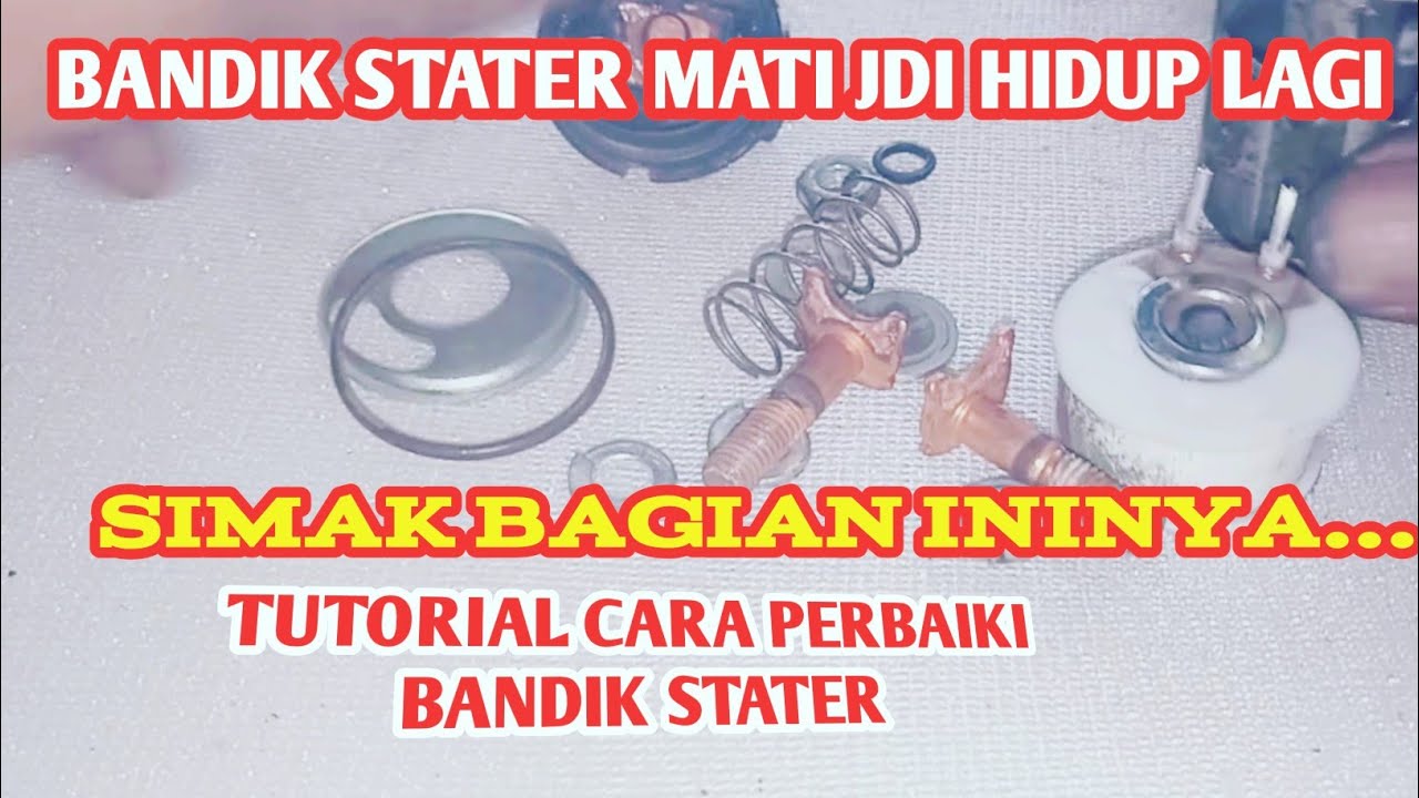 CARA PERBAIKI BANDIK STATER MOTOR,BANDIK STATER MATI JADI HIDUP LAGI@APM MOTOR CHANEL