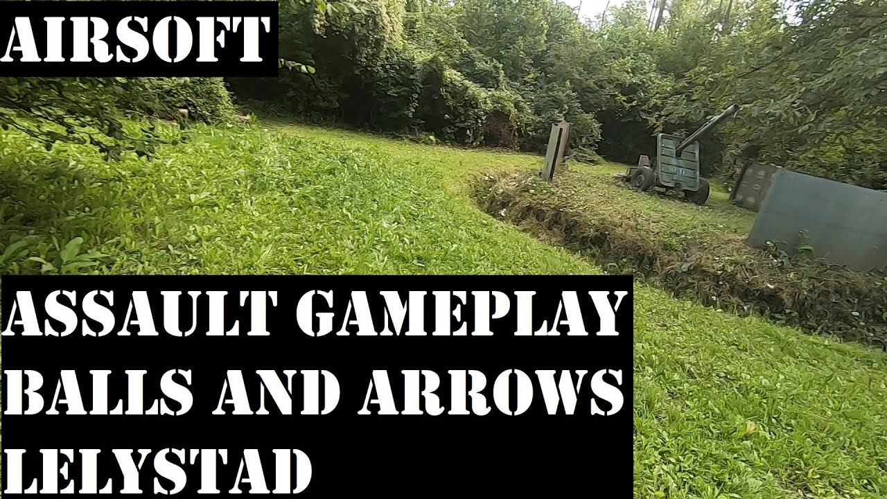Airsoft Assault Gameplay Balls And Arrows Lelystad