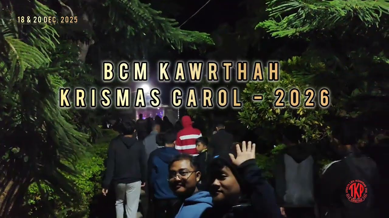 KRISMAS CAROL - 2026 BCM KAWRTHAH 