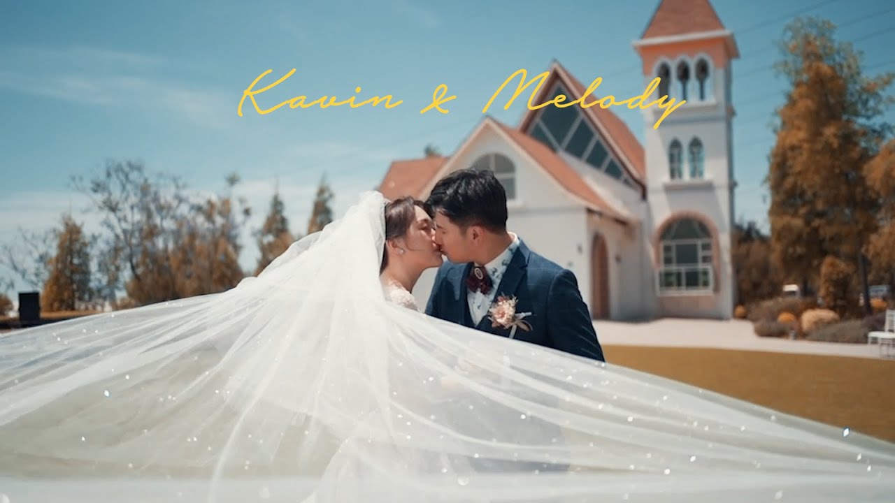 Kavin & Melody 婚禮微電影 唯愛庭園 KEN IMAGE STUDIO