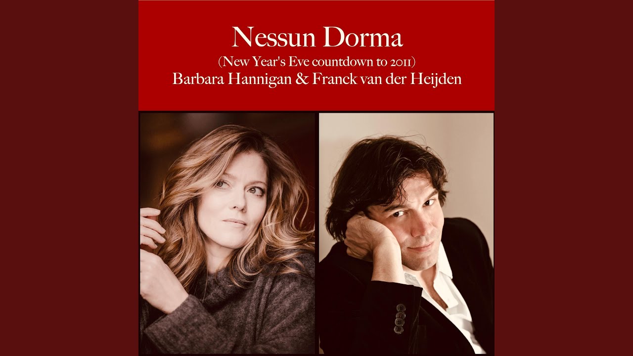 Nessun Dorma (New Year's Eve countdown to 2011) (feat. Barbara Hannigan)