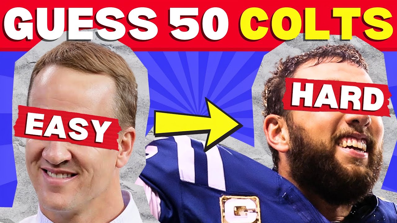 Can You Guess 50 Indianapolis Colts? Easy to Impossible 🏈🏆