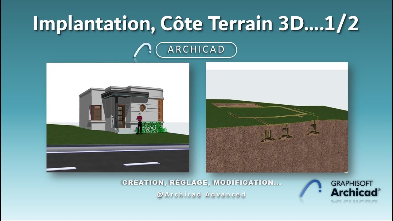 Implantation Projet+ Remblai et déblai sur #ArchiCAD (Partie 1/2).