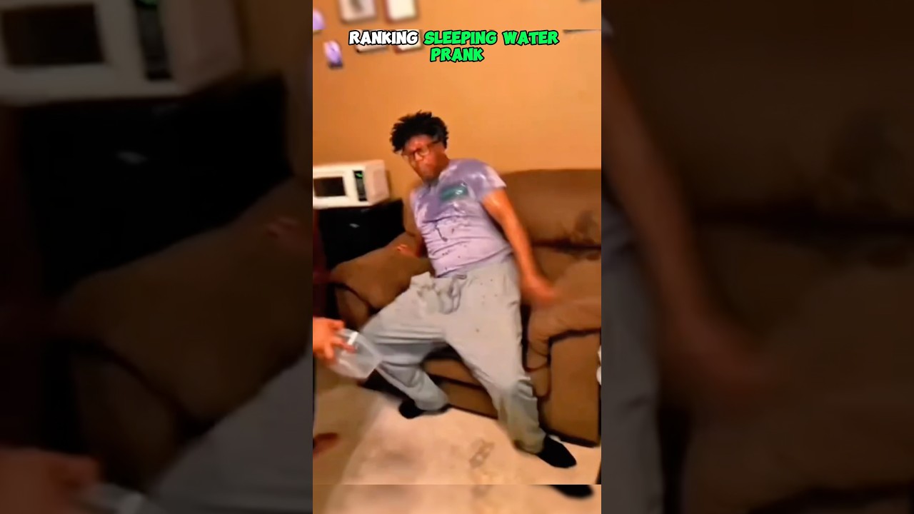 Ranking Sleeping Water Prank