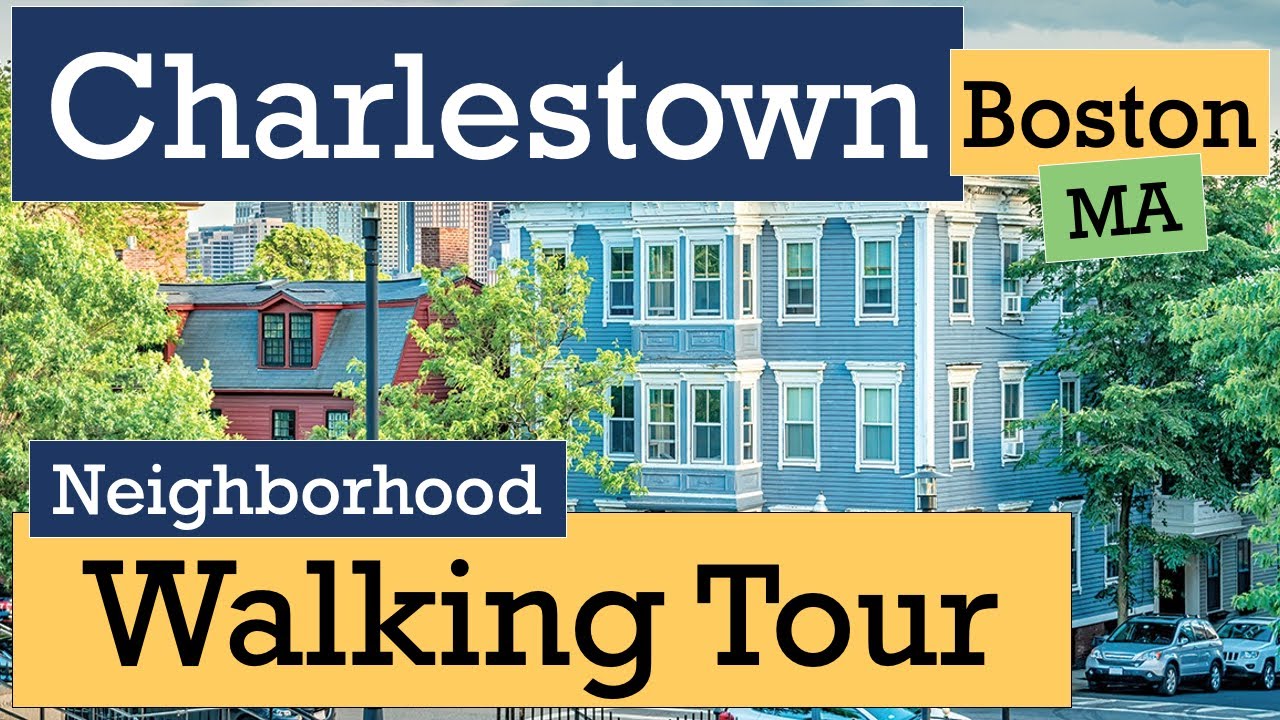 Charlestown, Boston, MA Up Close: A Walking Adventure