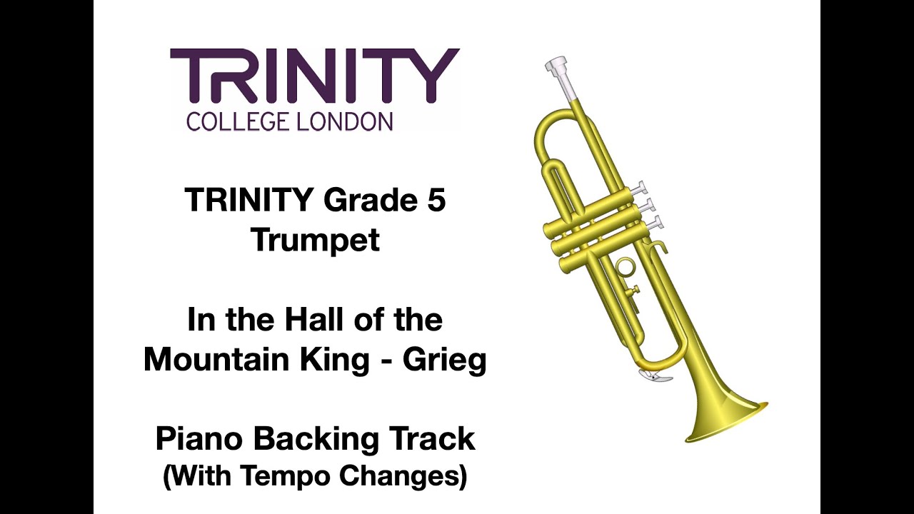Trinity Grade 5 Trumpet - In the Hall of the Mountain King, Piano Backing Track (with Tempo Changes)