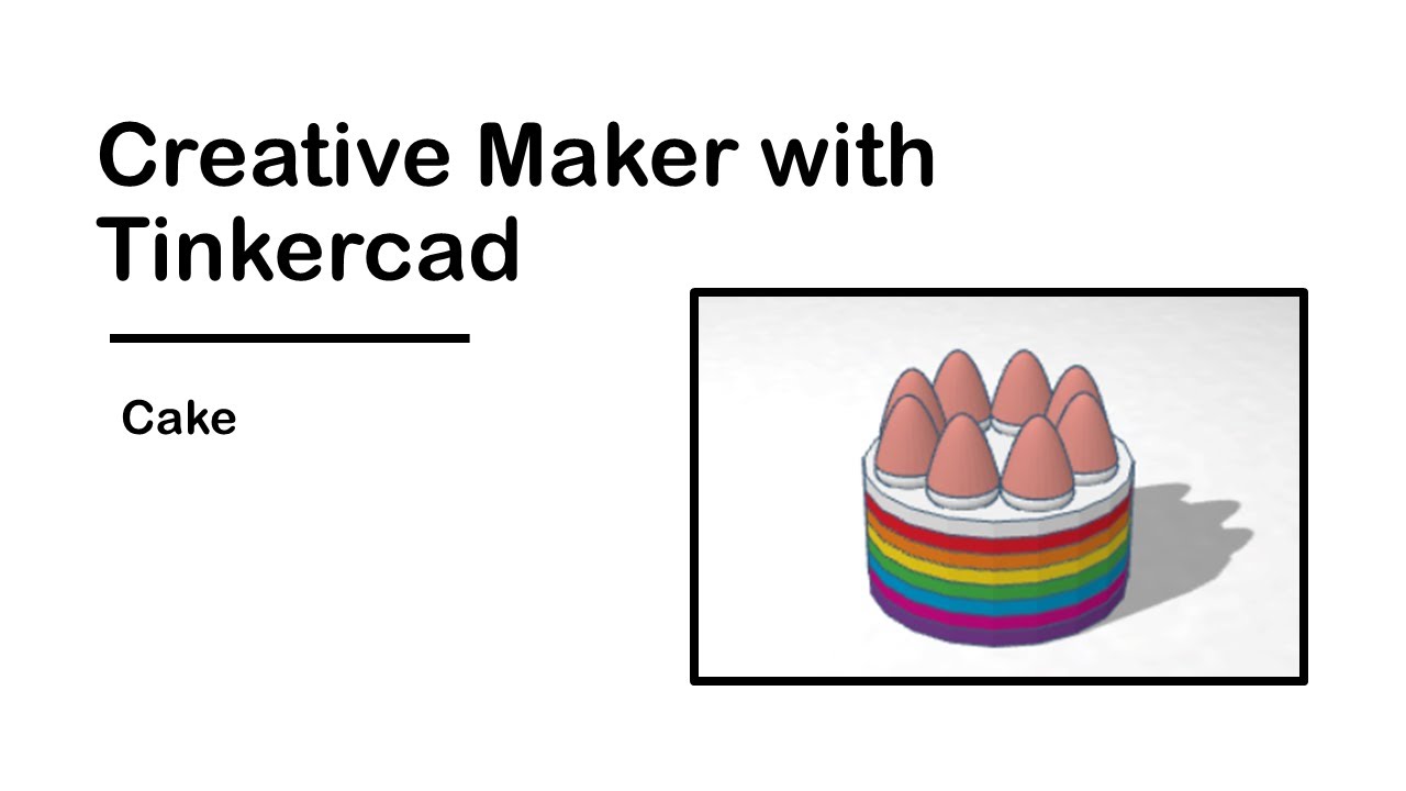 Tinkercad - Cake
