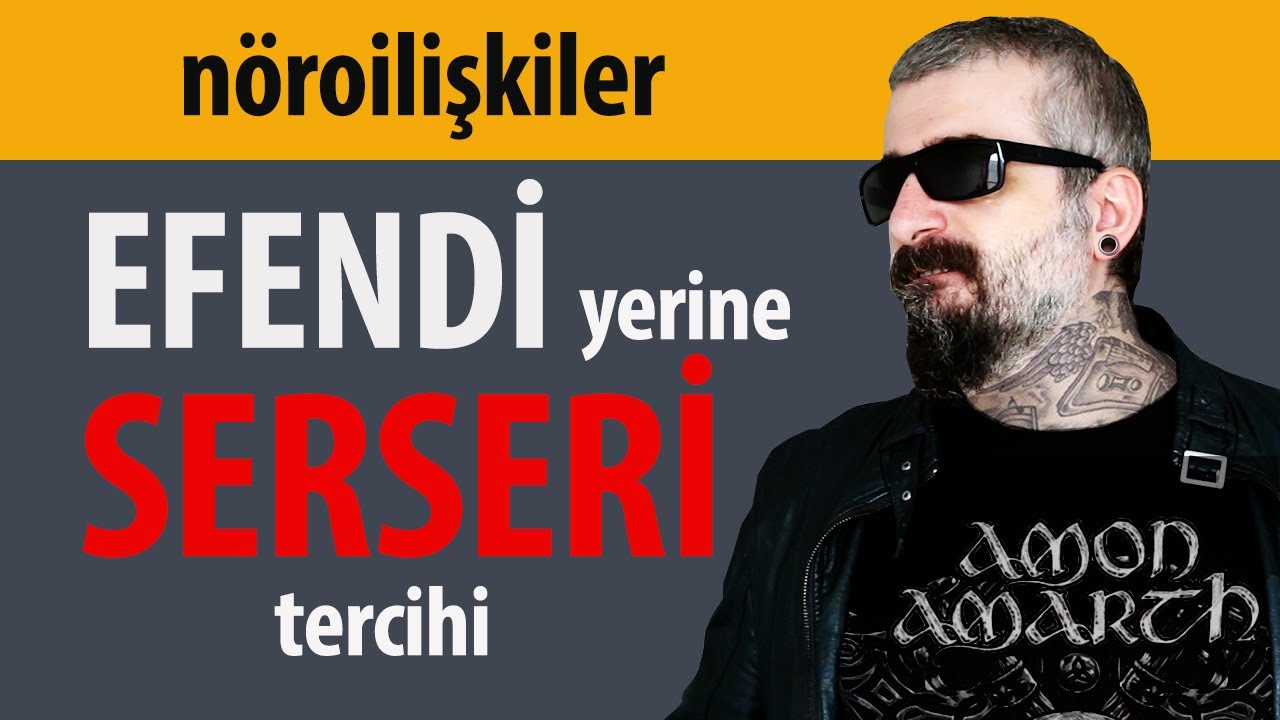 İlişkilerde Efendi Yerine Serseri Tercihi - Nöroilişkiler