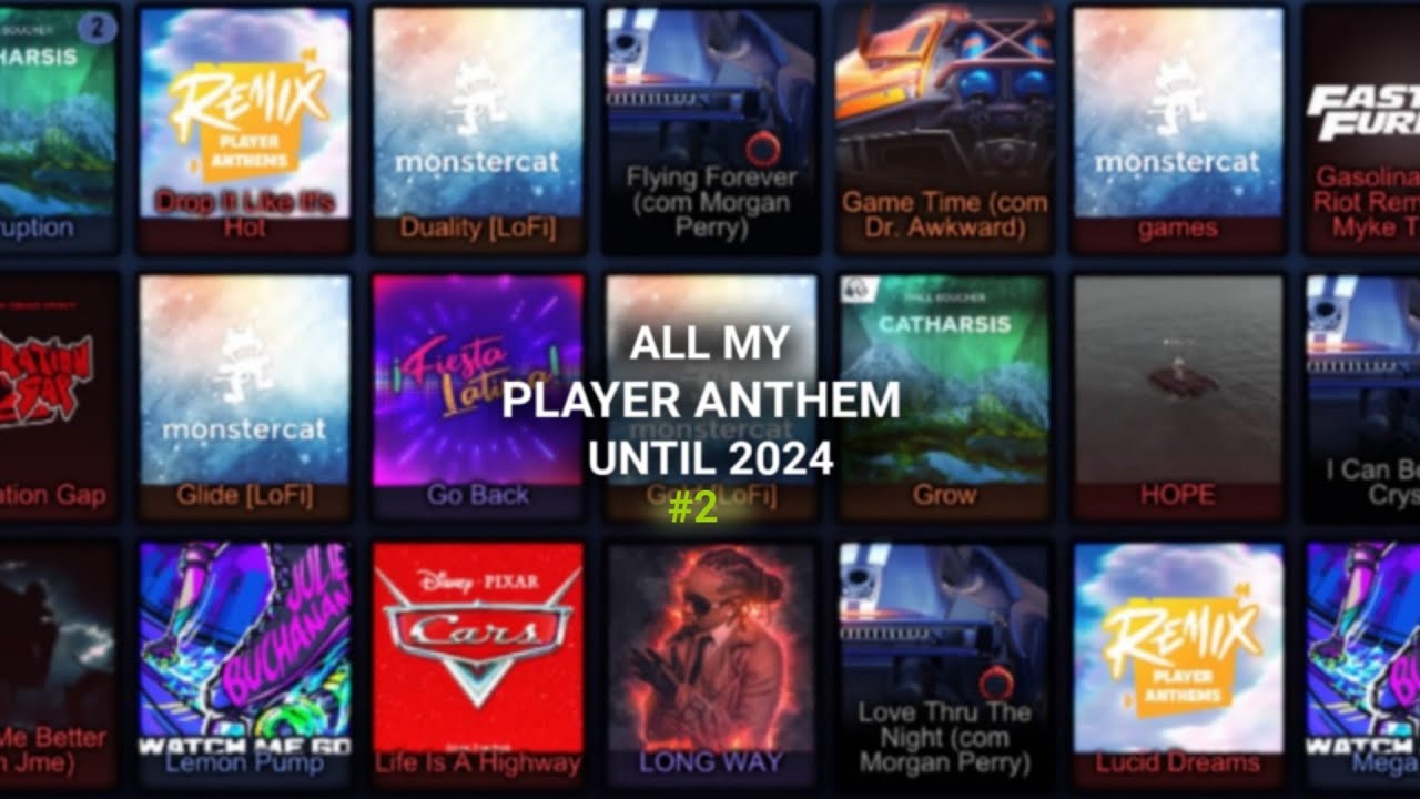 🎵 All my player anthems from my inventory until 2024 (+20 new player anthems) #2