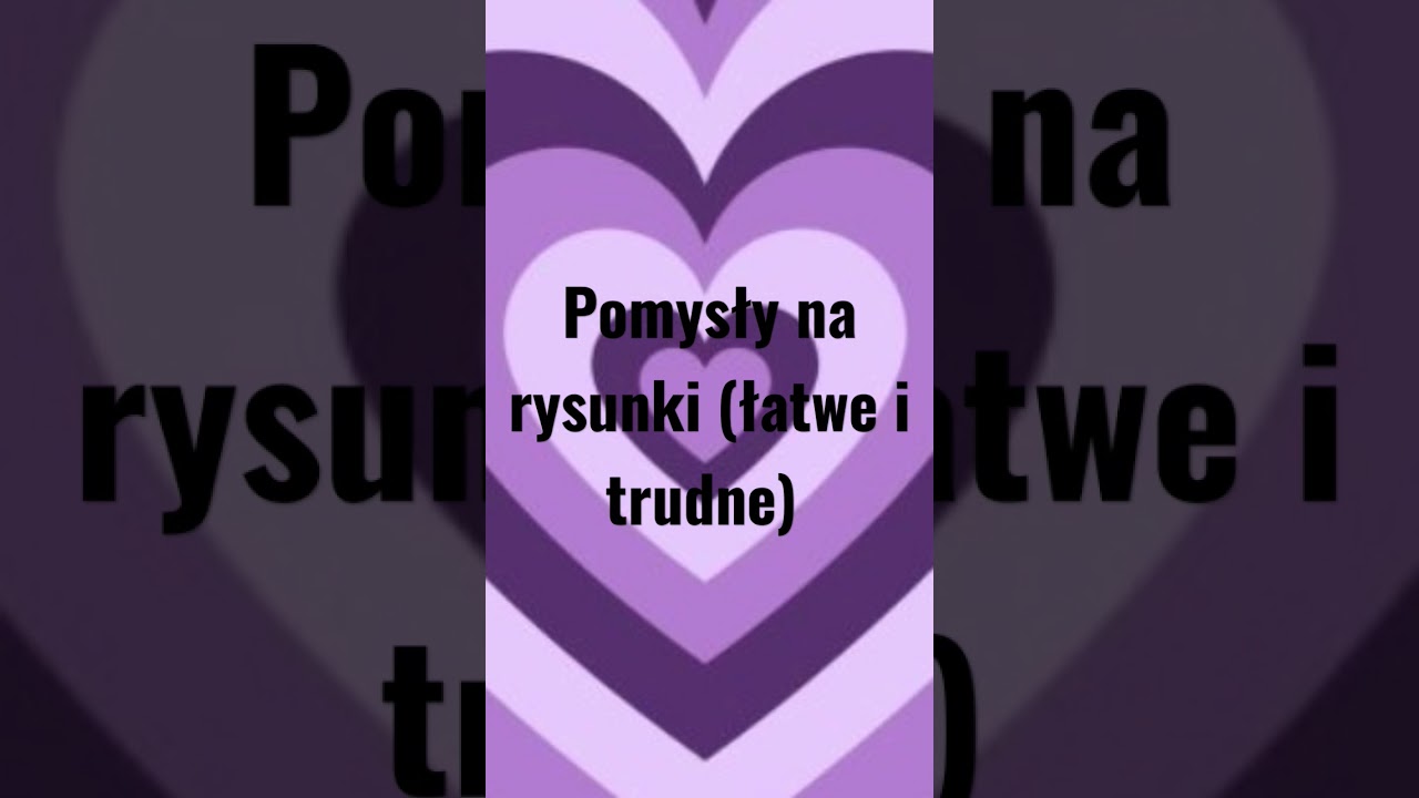 pomysły na rysunki