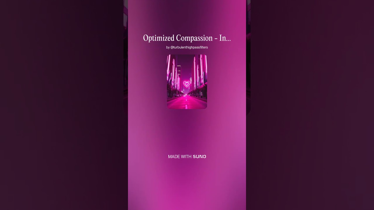 Optimized Compassion 4 - Instrumental #AI​ #Song​ by #Suno​ #music​ #newmusic​