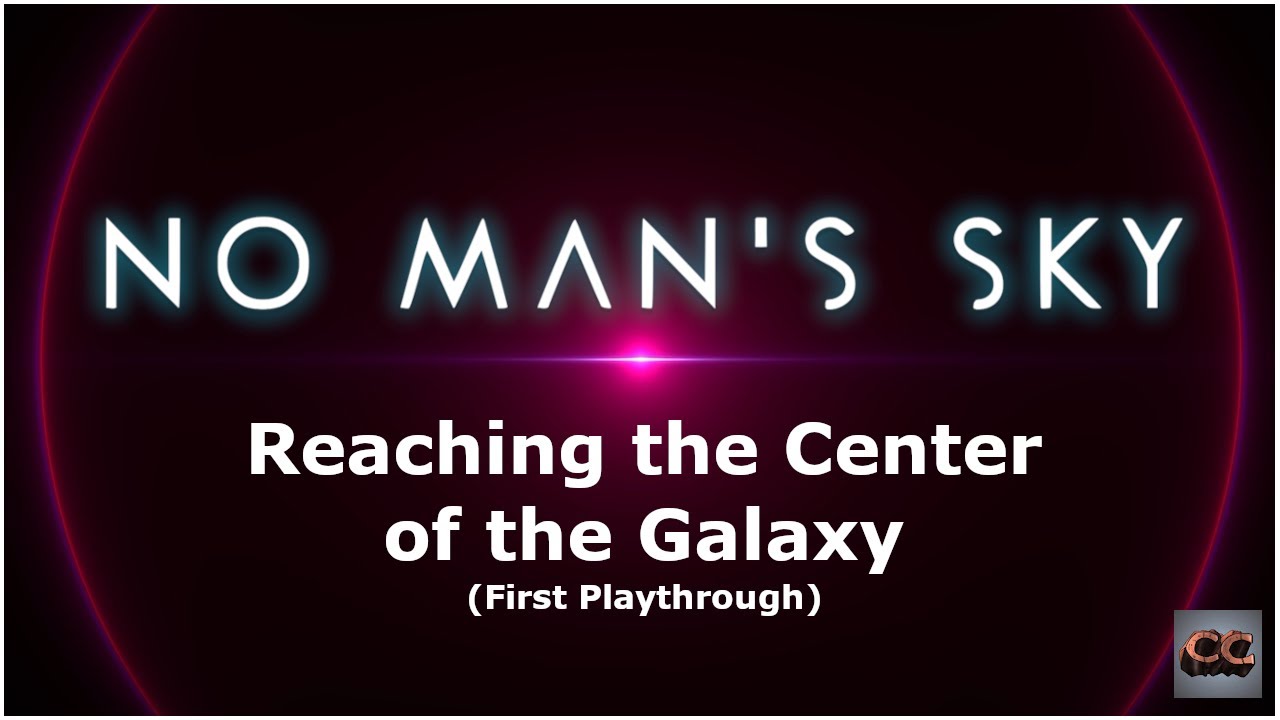 Reaching the Center of the Galaxy - No Man's Sky Live Stream Highlights