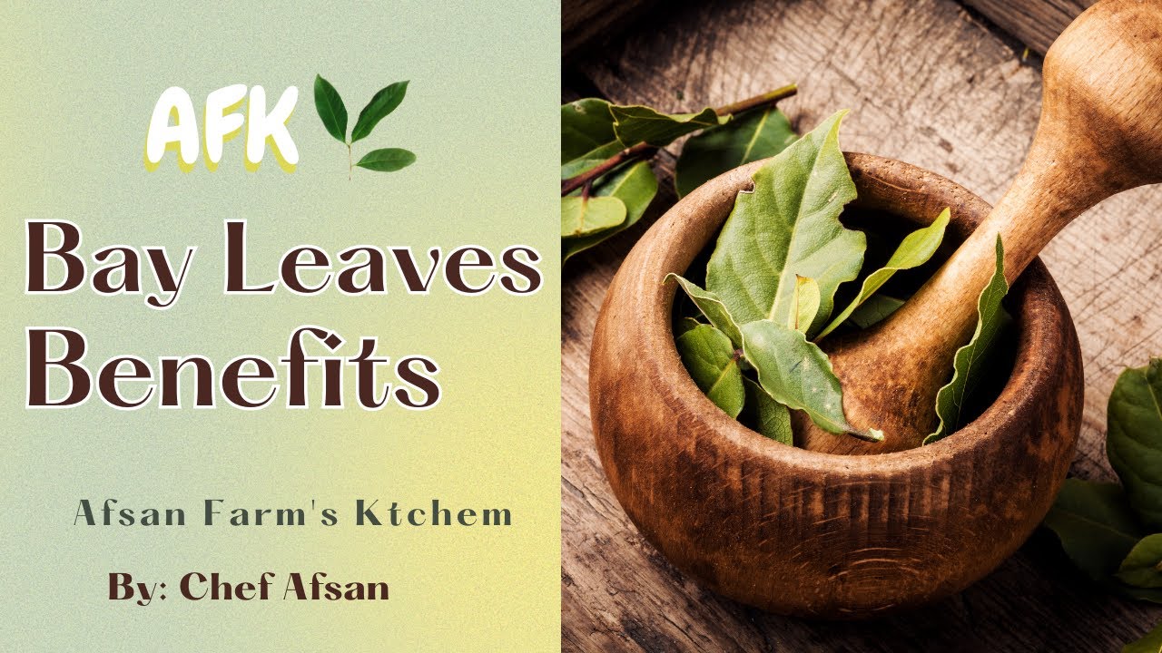 Bay Leaves: The Secret Ingredient You Need for a Healthy Life