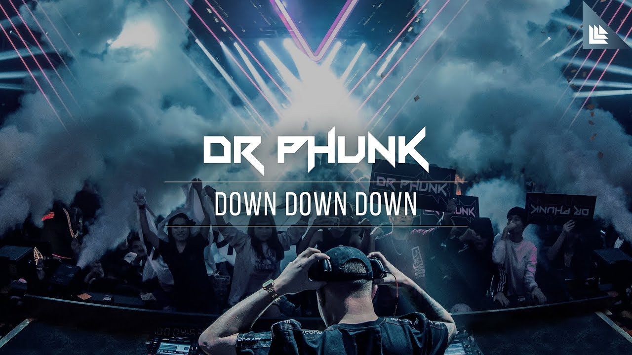 Dr Phunk - Down Down Down