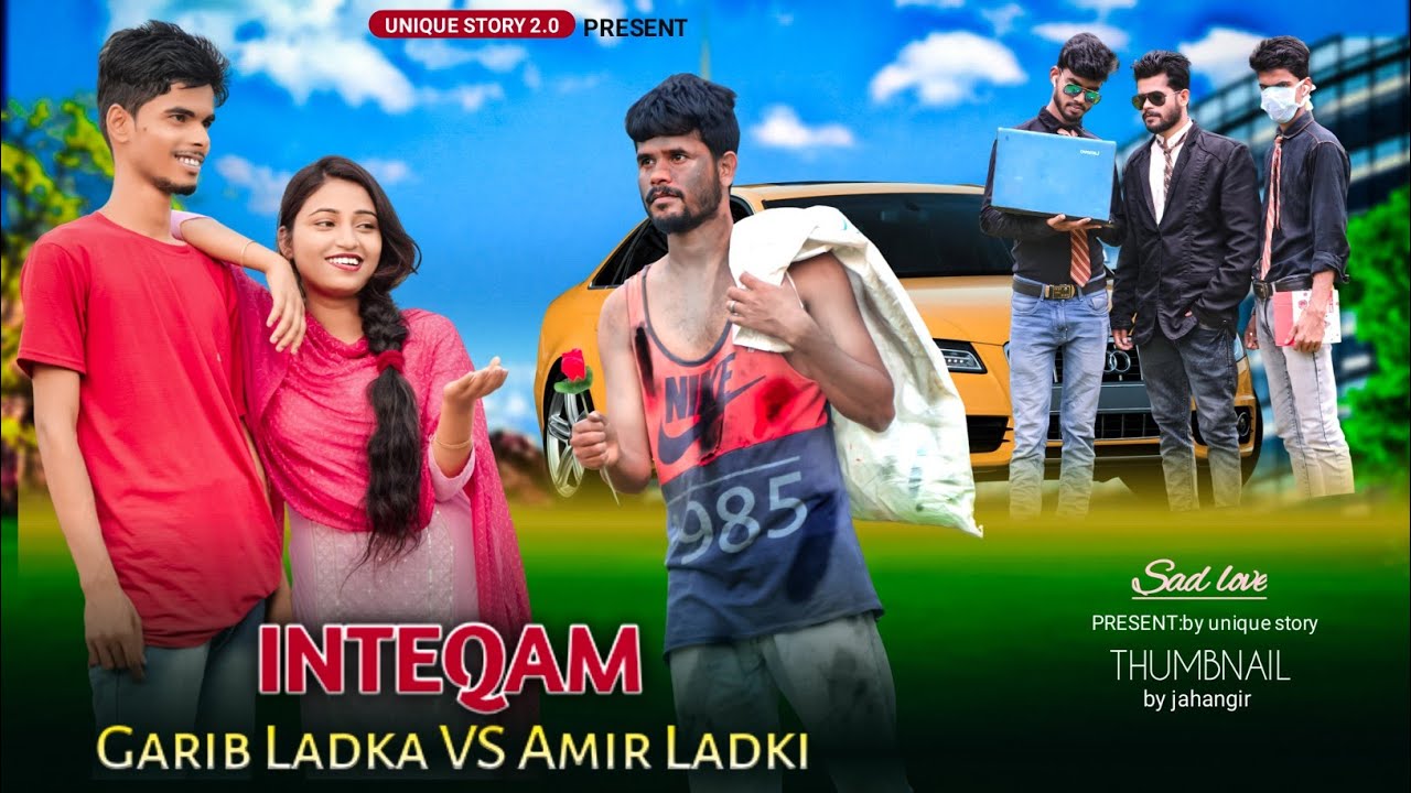 Mera Intkam Dekhegi bewafa love story | Thukrake mera pyaar | Garib ladka vs amir ladki