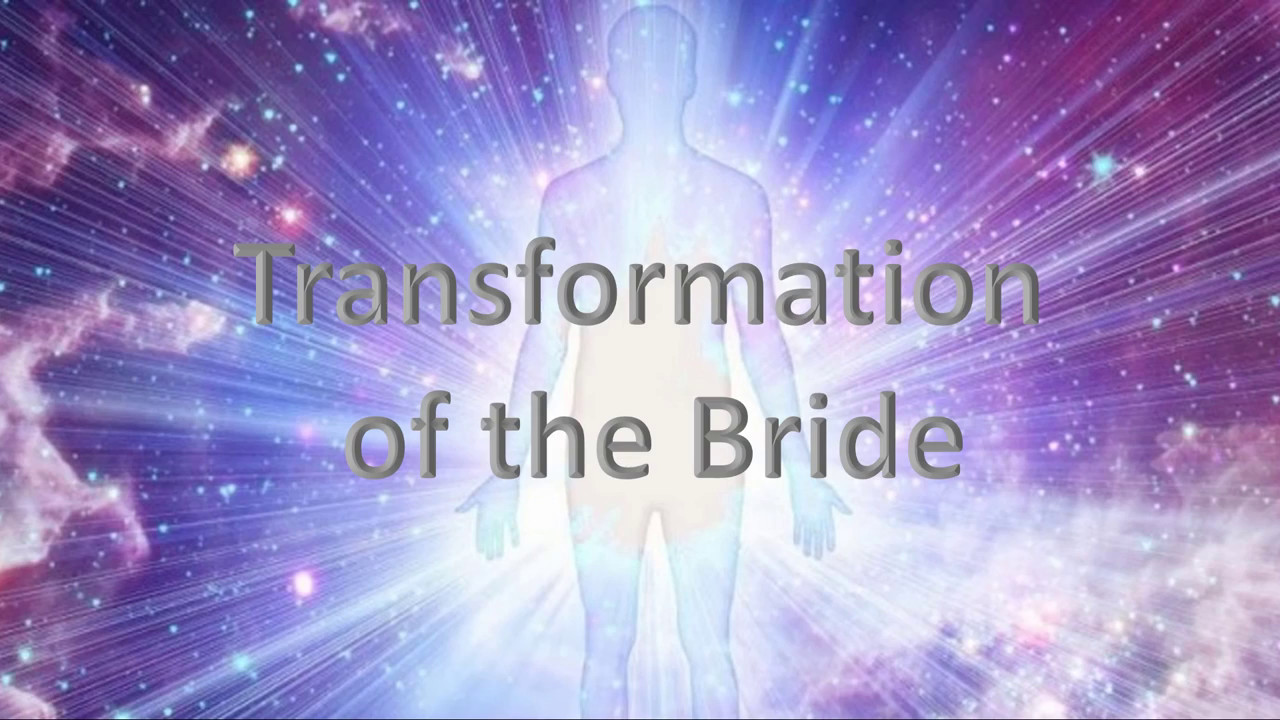 Transformation of the Bride