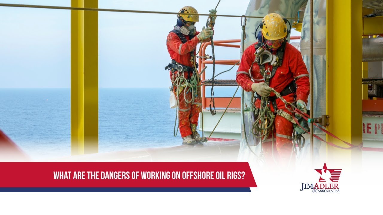 What are the Dangers of Working on Offshore Oil Rigs?