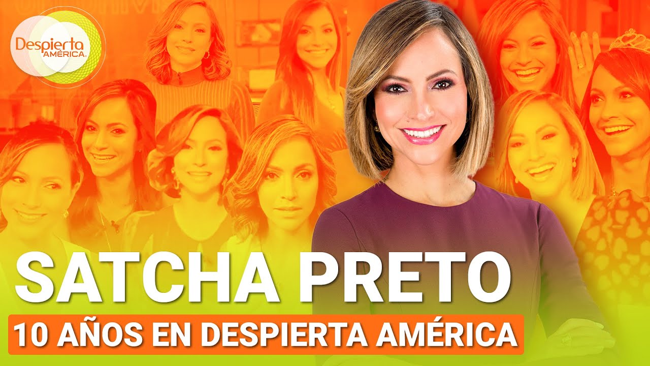 10 años en Despierta América, así ha sido la evolución de Satcha Pretto
