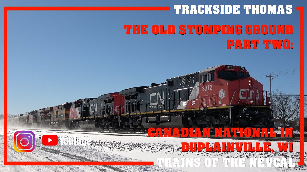 The Old Stomping Ground (Part Two): Canadian National in Duplainville, WI