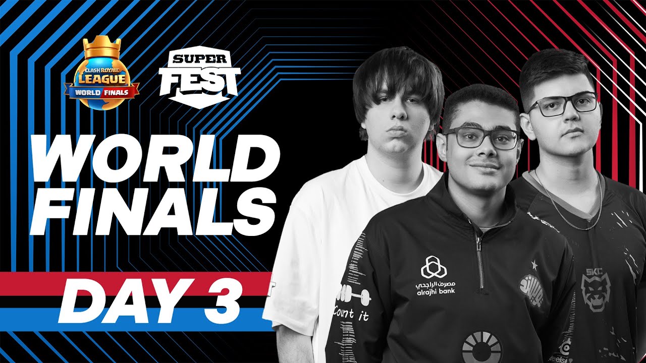 World Finals | Day 3 | Clash Royale League 2024