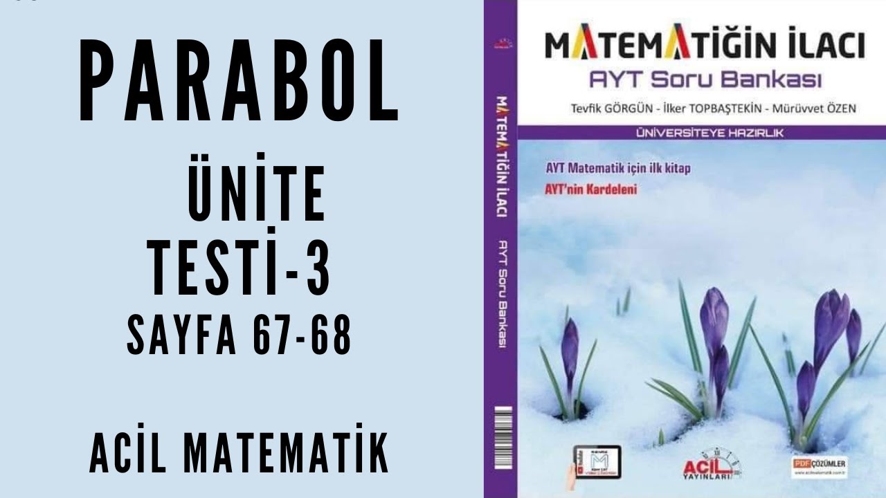 MATEMATİĞİN İLACI AYT SORU BANKASI (Parabol  Ünite Testi-3)