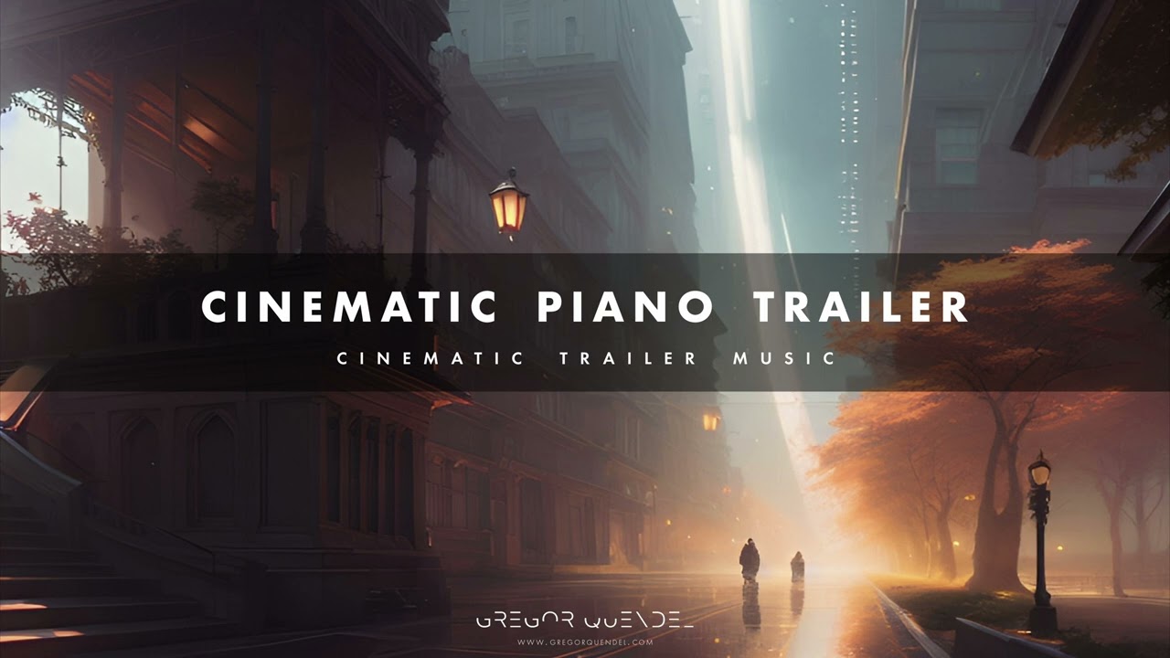Cinematic Piano Trailer Music - Free Download