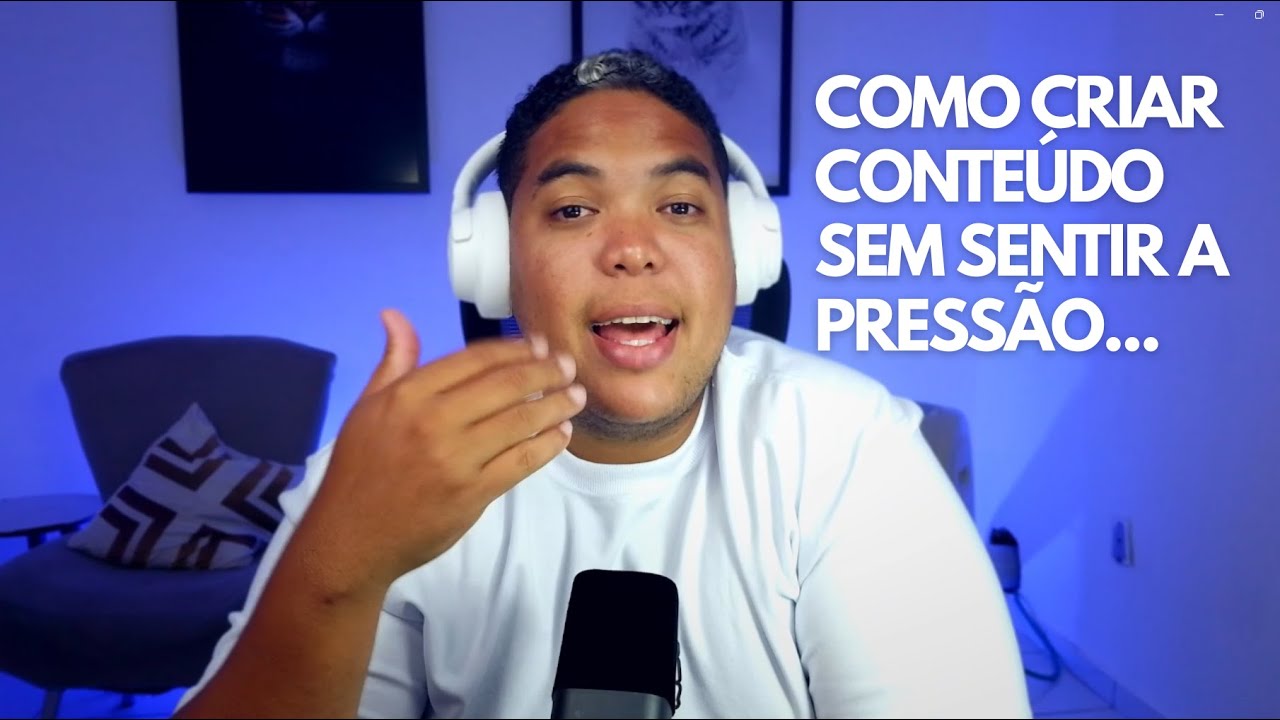Como Fazer um vídeo sem sentir pressão !