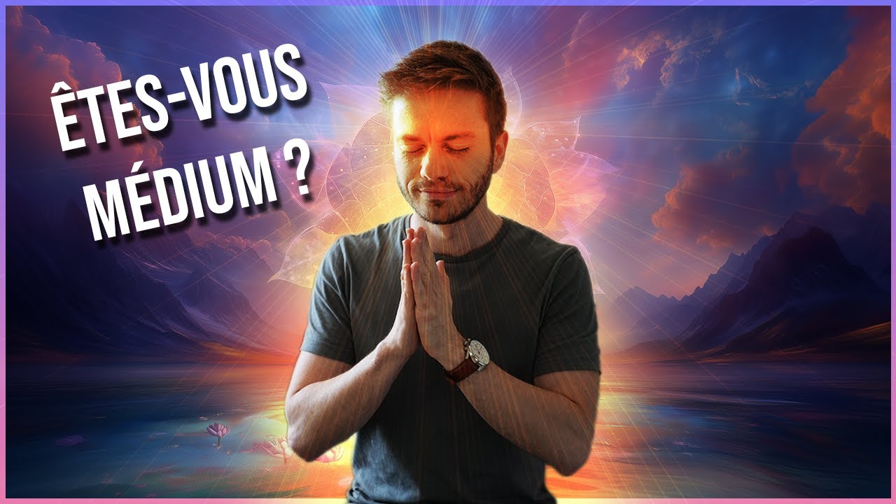 Si vous doutez de vos capacités... 6 signes qui confirment que vous êtes Médium !