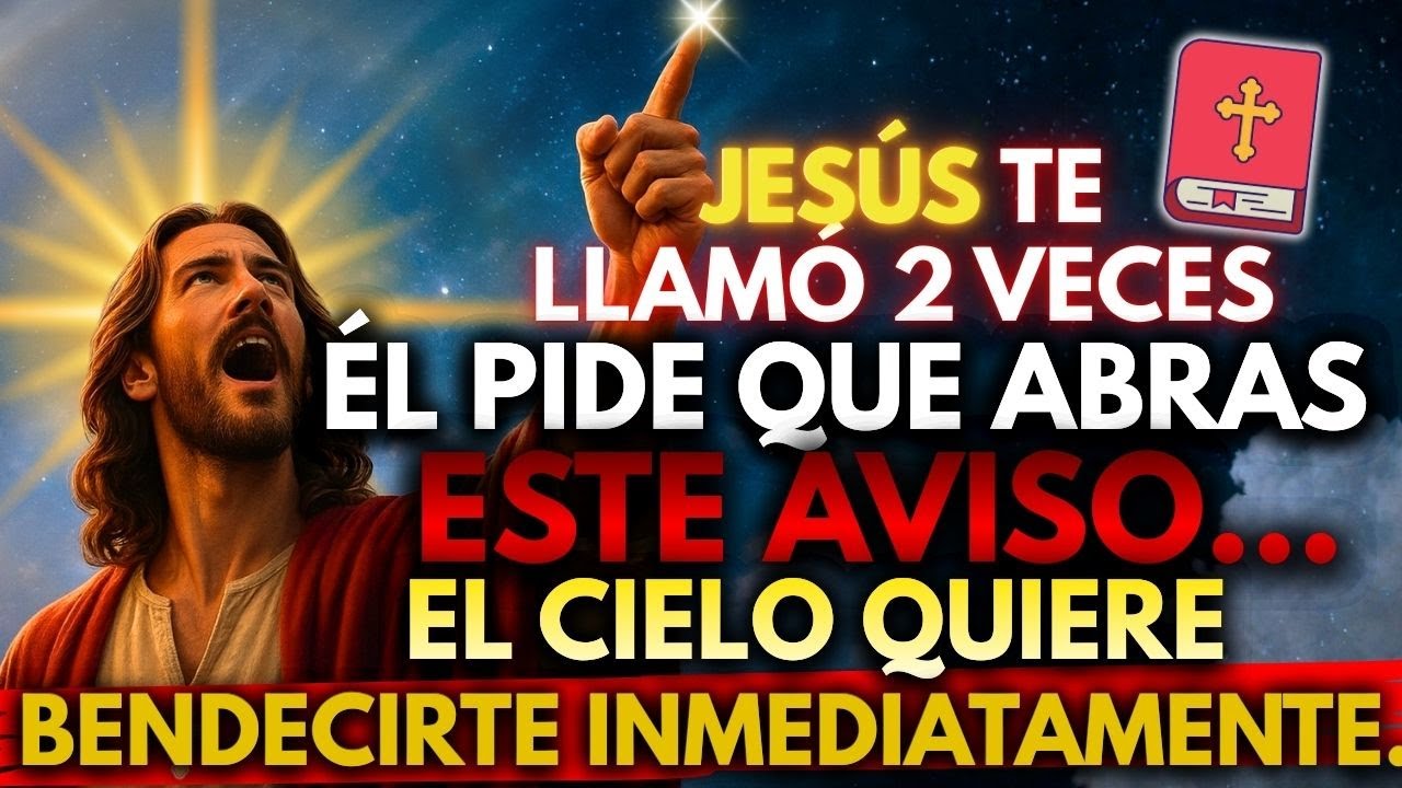 🚨 JESÚS PIDE QUE ABRAS ESTE AVISO… EL CIELO QUIERE BENDECIRTE YA