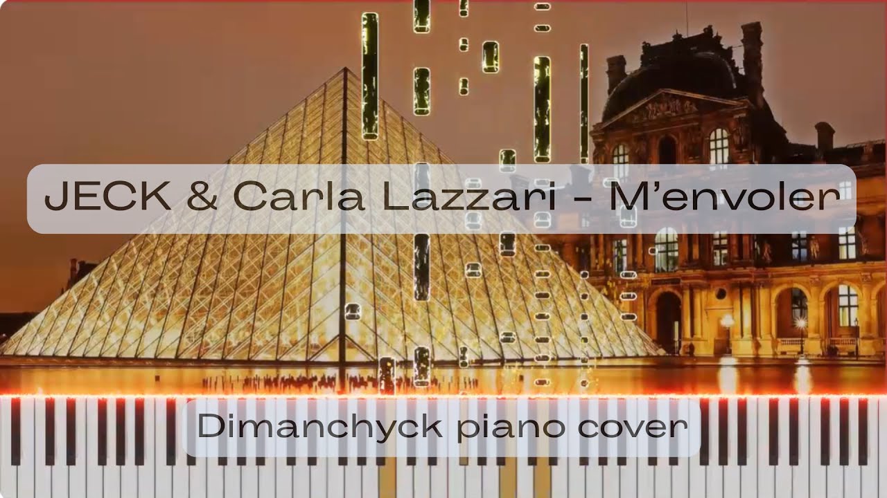 Jeck & Carla Lazzari - M'envoler  (Dimanchyck piano cover + tutorial)