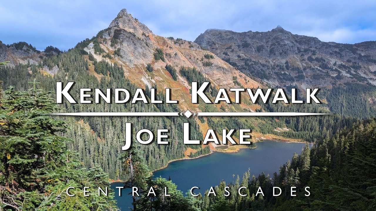Kendall Katwalk and Joe Lake - Washington State
