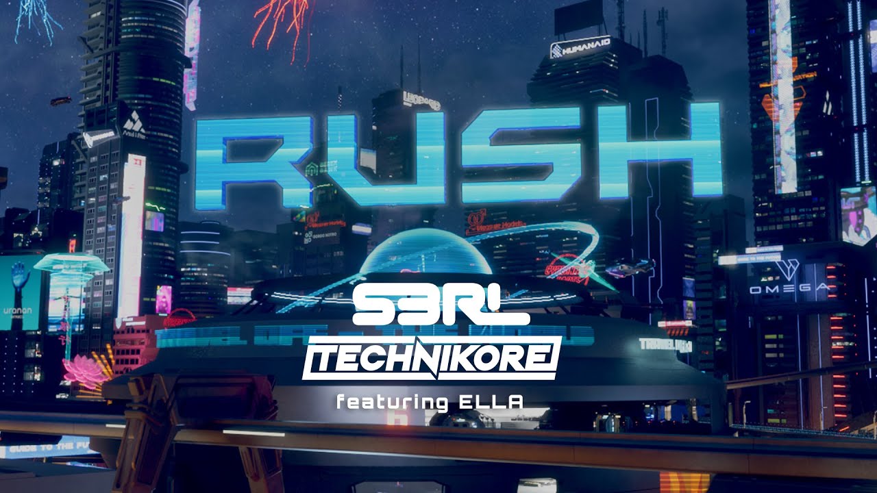 Rush - S3RL x Technikore ft Ella