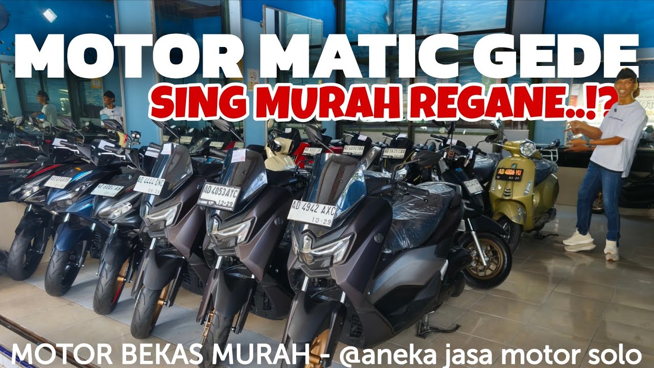 UPDATE HARGA MOTOR MATIC GEDE!! BEKASNYA SEGINI!? motor bekas murah - ANEKA JASA MOTOR SOLO 