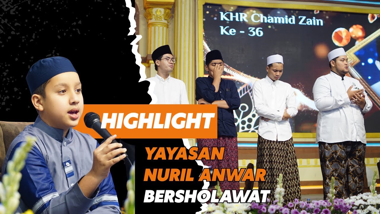 HIGHLIGHT || SHOLAWAT YAYASAN NURIL ANWAR