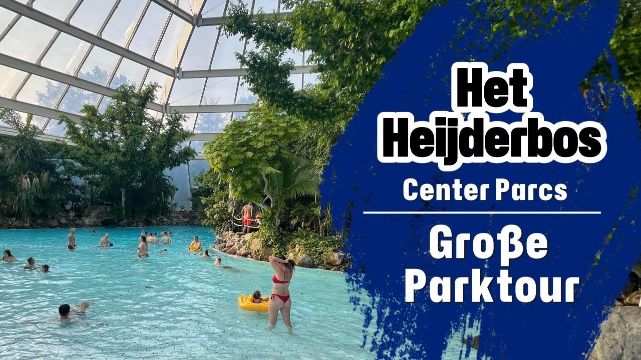 Center Parcs Het Heijderbos - Lohnt sich dieser Ferienpark und was sind die Alternativen?