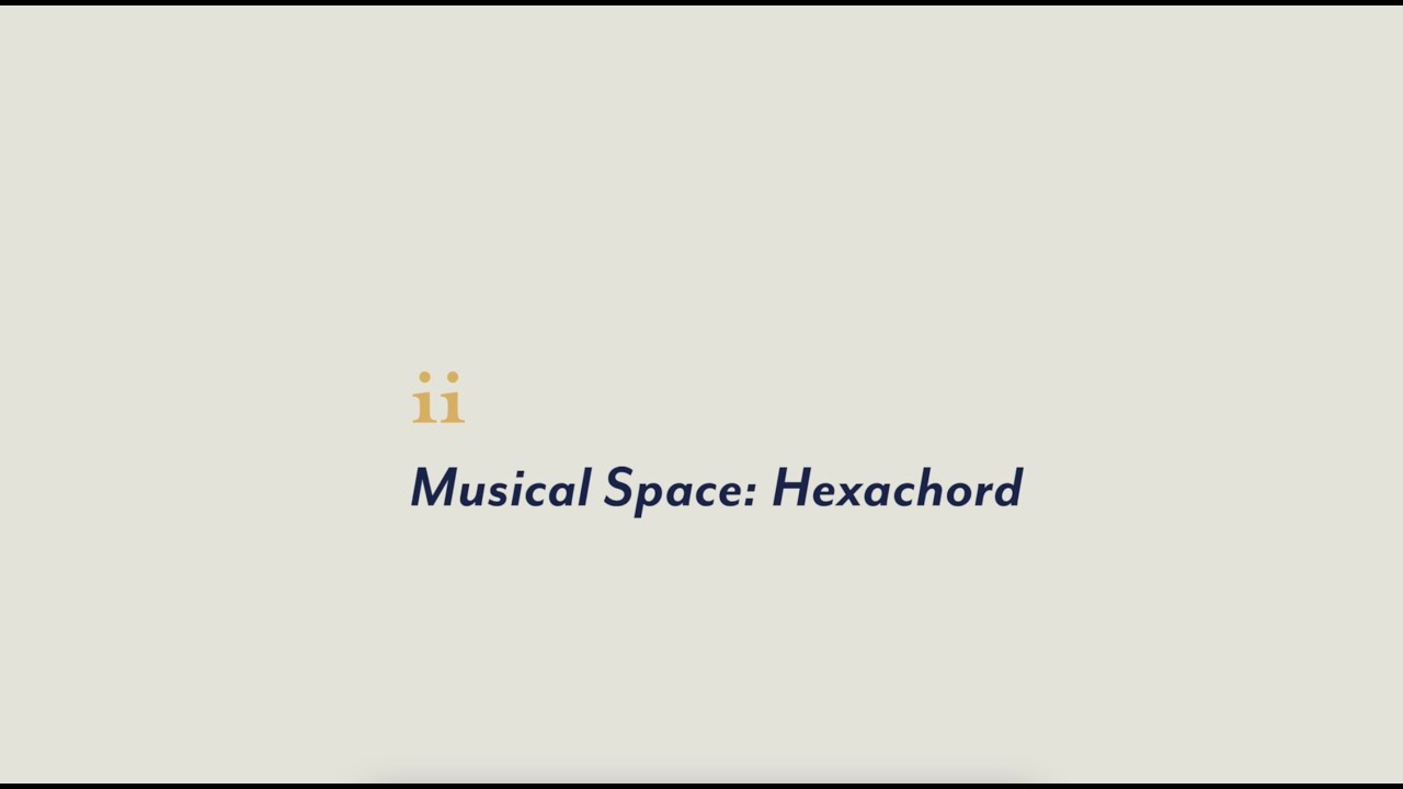 Musical Space: Hexachord