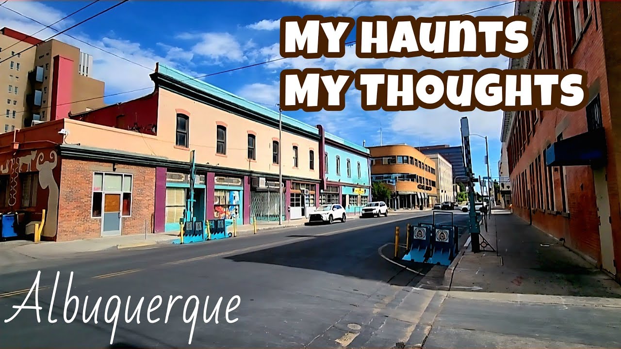 Realities of Life-Albuquerque | Walk & Talk at My Favorite Haunts | Old Town | Downtown | Tingley