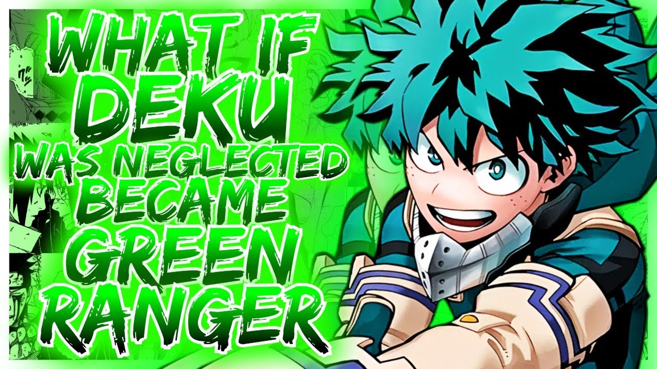 What If Deku Was Neglected and Became the Green Ranger? | Movie | MHA x Power Rangers