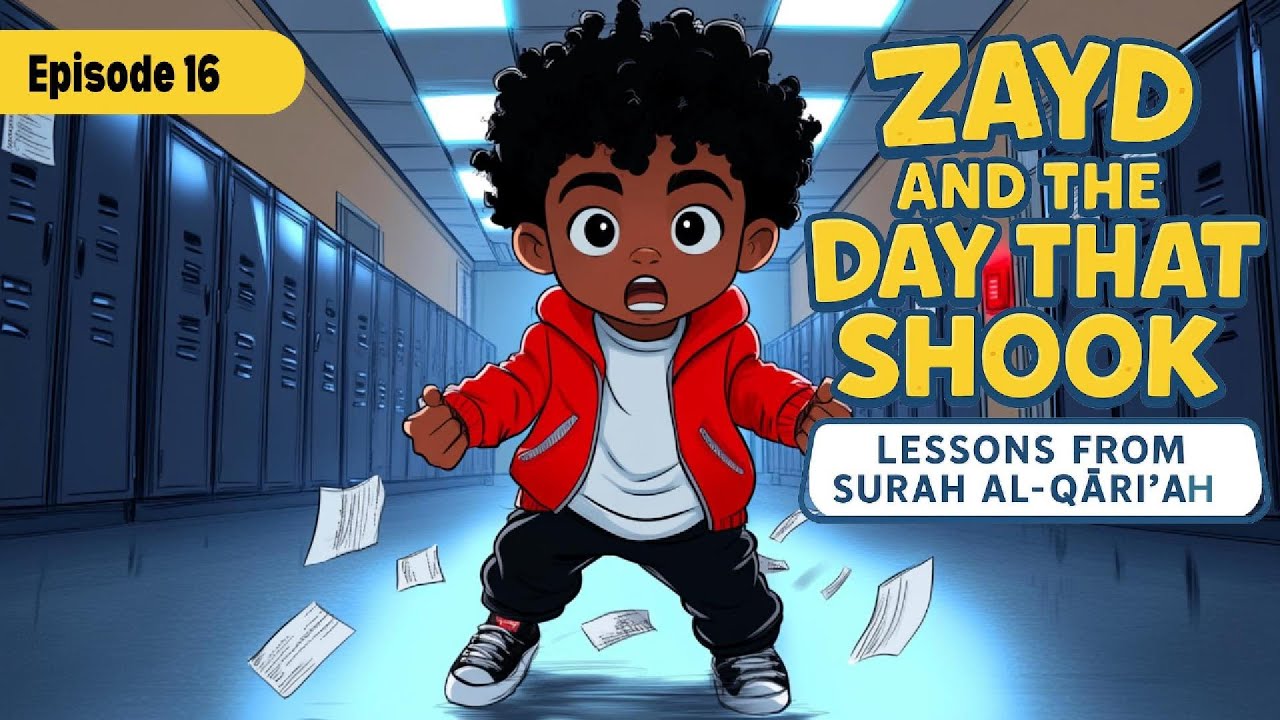 Can Zayd Stay Calm When Things Get Scary? | The Juz Amma Class Episode 16 | Surah Al-Qari'ah