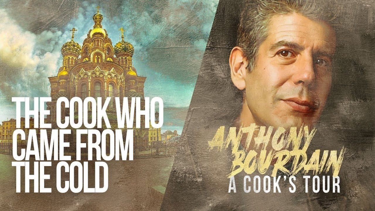 St. Petersburg Unfiltered: Anthony Bourdain’s 2002 Journey