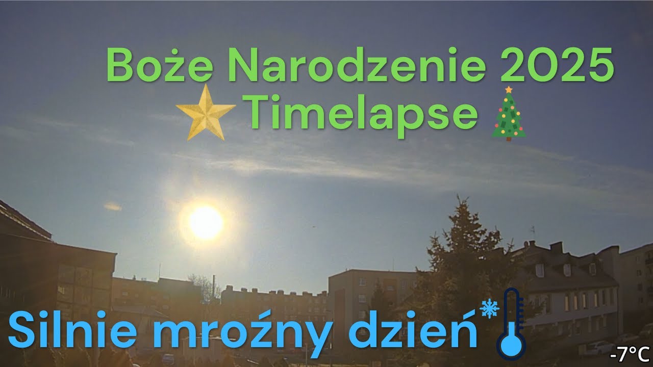 Boże Narodzenie 2025 Timelapse: Silnie mroźny dzień