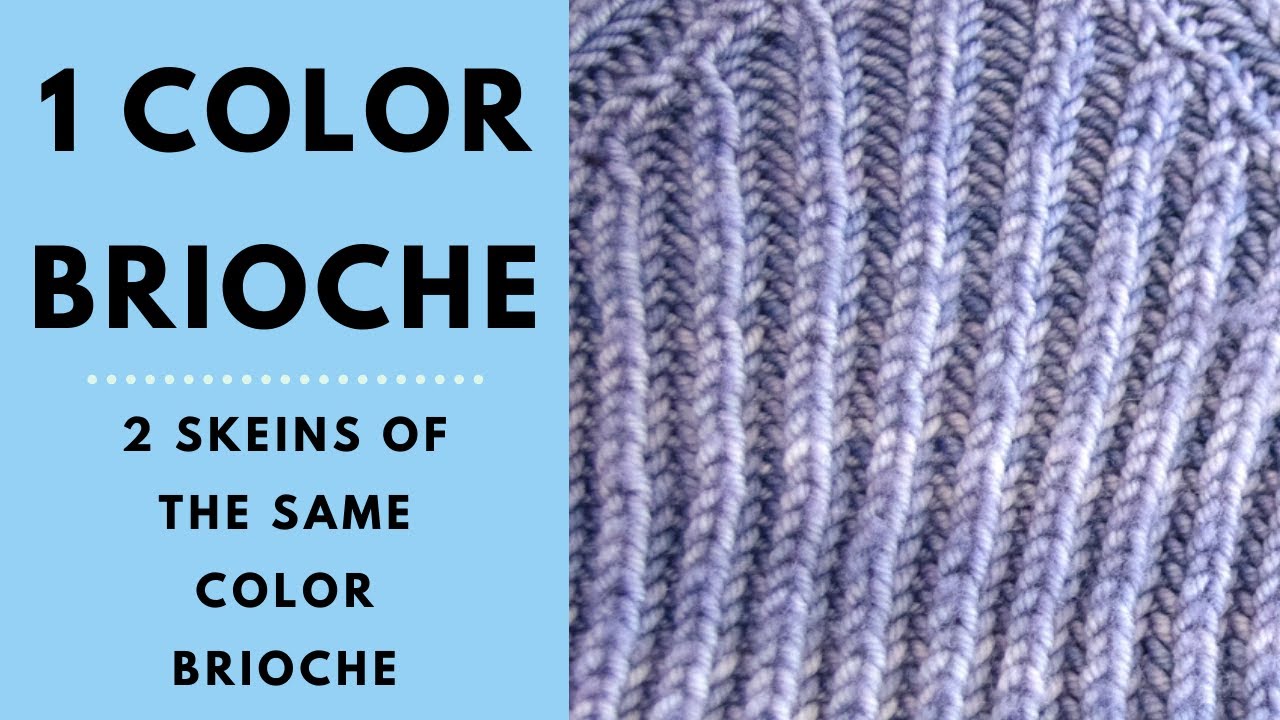 1 Color Brioche in the Round Tutorial || The Blue Mouse Brioche Tutorials
